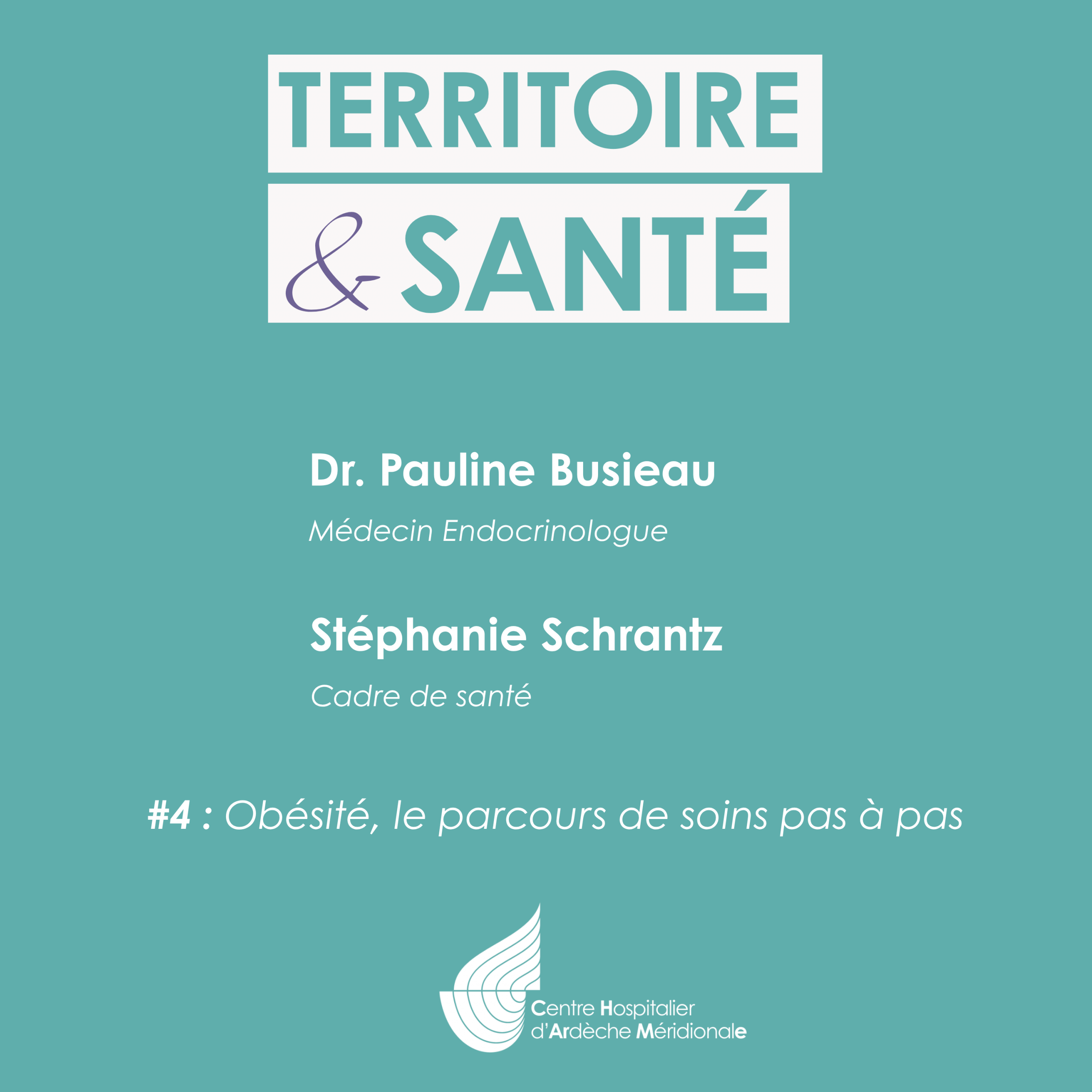 Territoire et Santé, le podcast du Centre Hospitalier d'Ardèche Méridionale